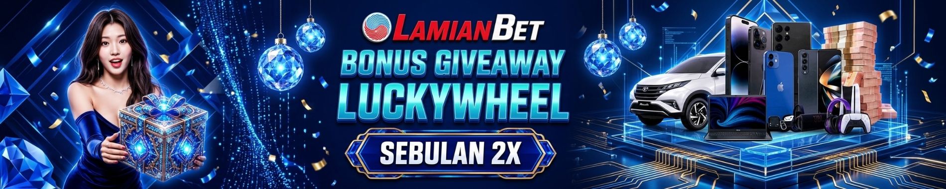 Bonus Giveaway Luckywheel Sebulan 2X LamianBet Berhadiah Mobil dan Gadget